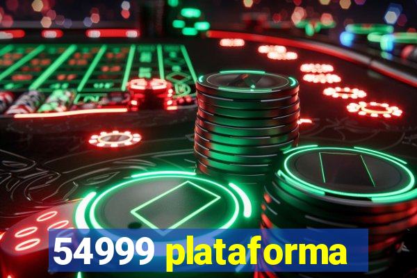 54999 plataforma